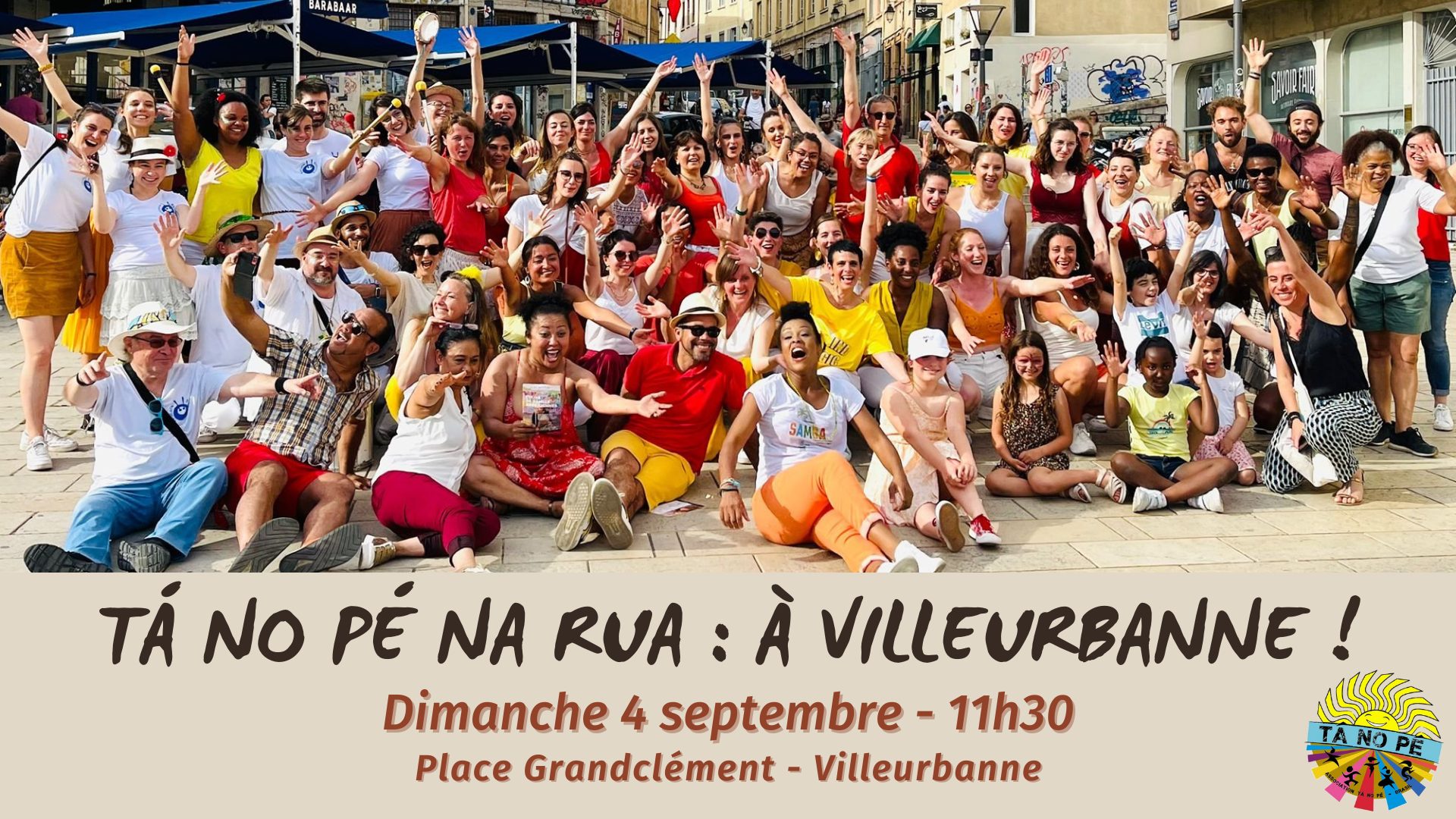 Tá No Pé na rua : à Villeurbanne !