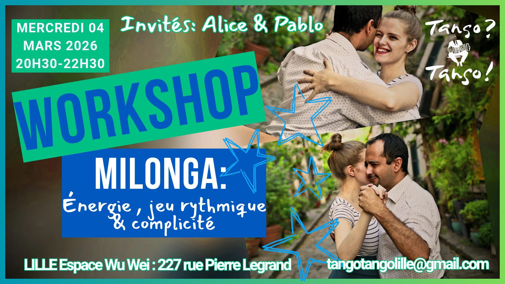 Workshop Tango "Milonga : énergie, jeu rythmique et complicité" Alice et Pablo