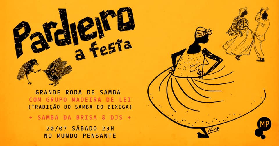 HOJE Pardieiro & Samba do Bixiga! no Mundo Pensante