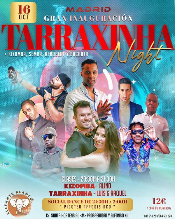 Tarraxinha Night Madrid