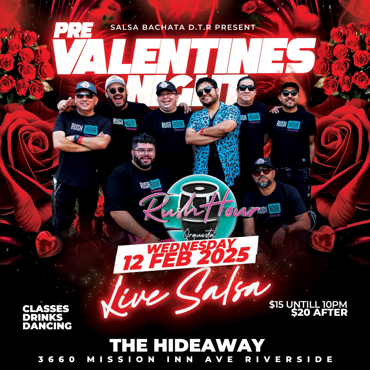 LIVE SALSA WITH RUSH HOUR ORQUESTA PRE VALENTINES NIGHT ππ β₯οΈ WEAR RED!!
