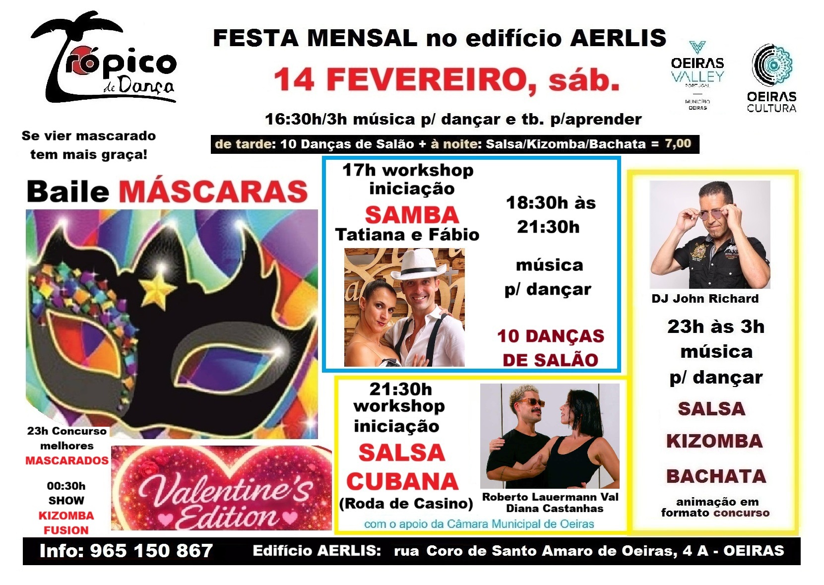 Festa Fevereiro - Baile de Máscaras e dia dos Namorados: Salsa, Bachata, Salão, Kizomba