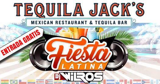 Fiesta Latina - Tequila Jacks - Entrada Gratis, Sat 25 Jan