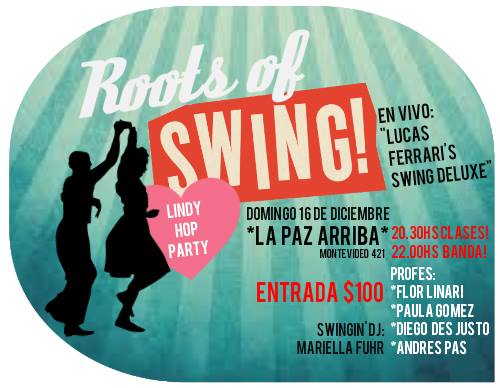 2° Roots of Swing La Paz Arriba!! Fiesta de Swing!