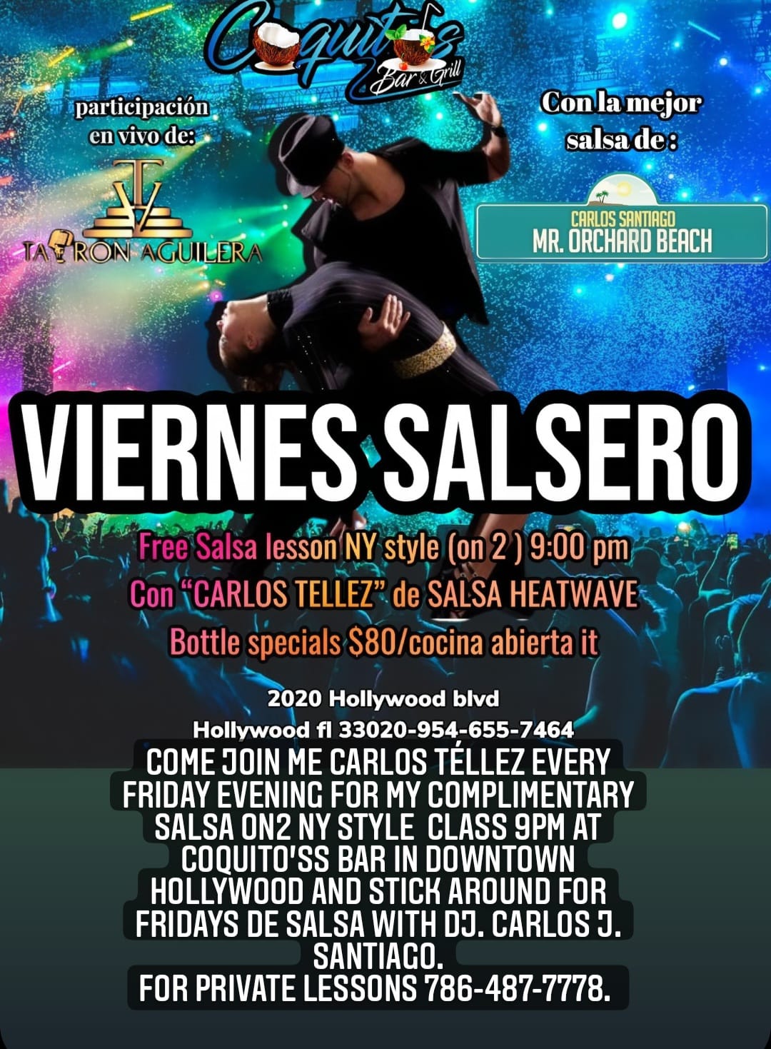 Salsero Fridays at Coquito's BAR IN DOWNTOWN HOLLYWOOD.