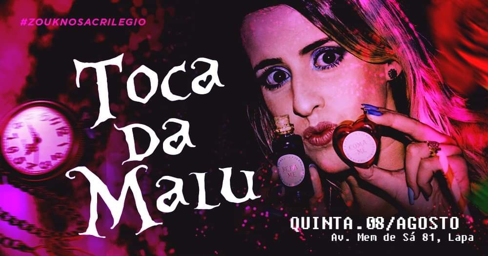 Toca da Malu, Zouk no Sacrilégio #2