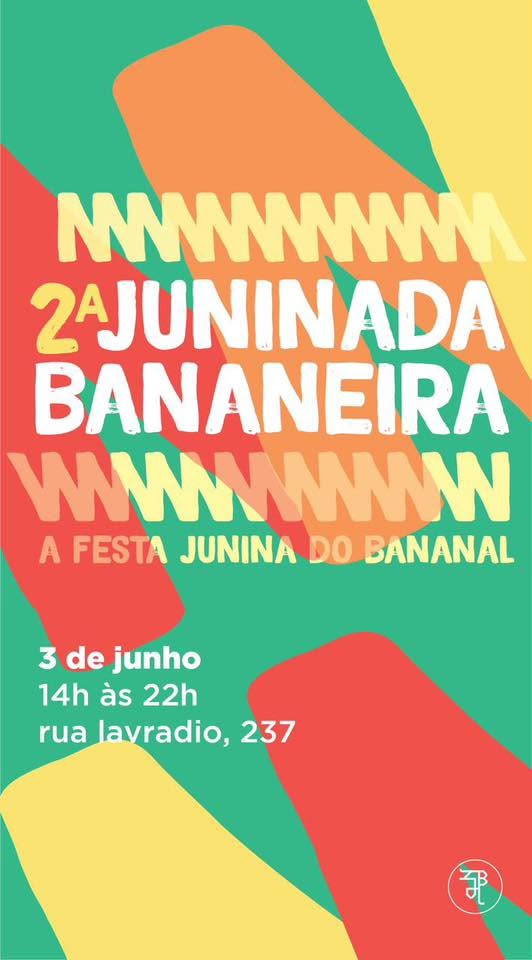 GRATUITO 2° Juninada Festa Junina no Bananal Arte Contemporânea