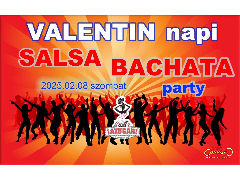 ❣️Pre Valentin napi Salsa & Bachata Party💞 BACHATA Ws 💝