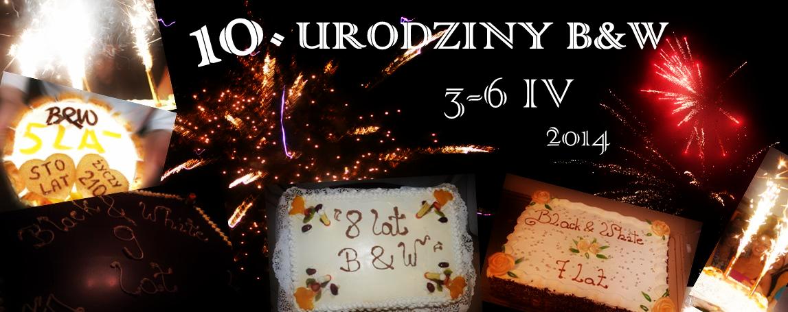 10. URODZINY B&W - W Tatrach :-) 3-6 IV