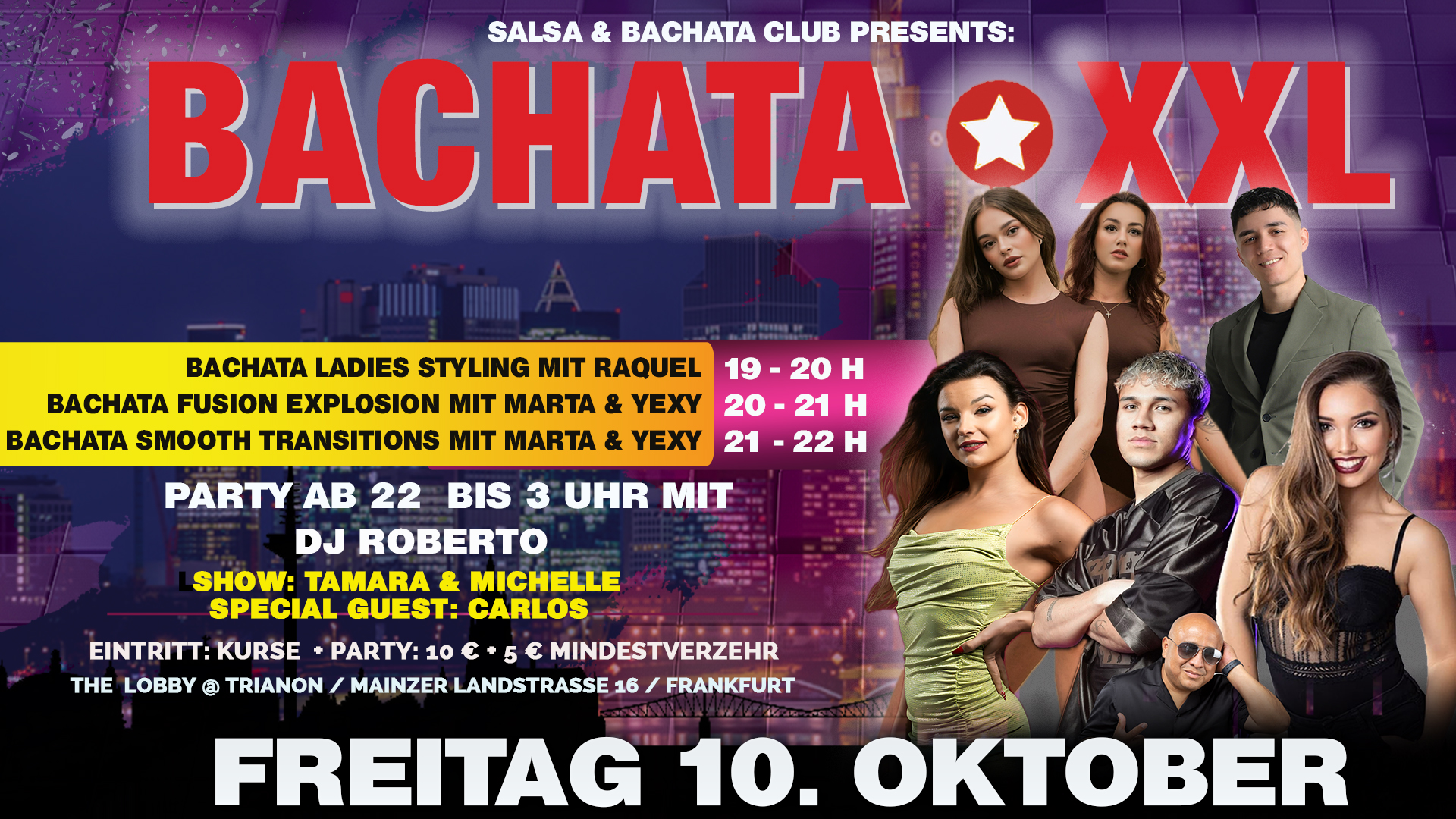 BACHATA XXL FREITAG 10. OKTOBER PARTY - SHOWS - STARS - DJ'S