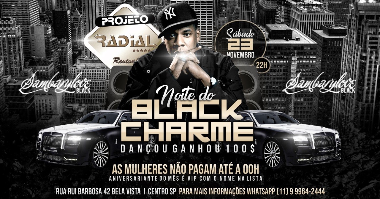 Projeto Radial Black Charme 23 de Novembro