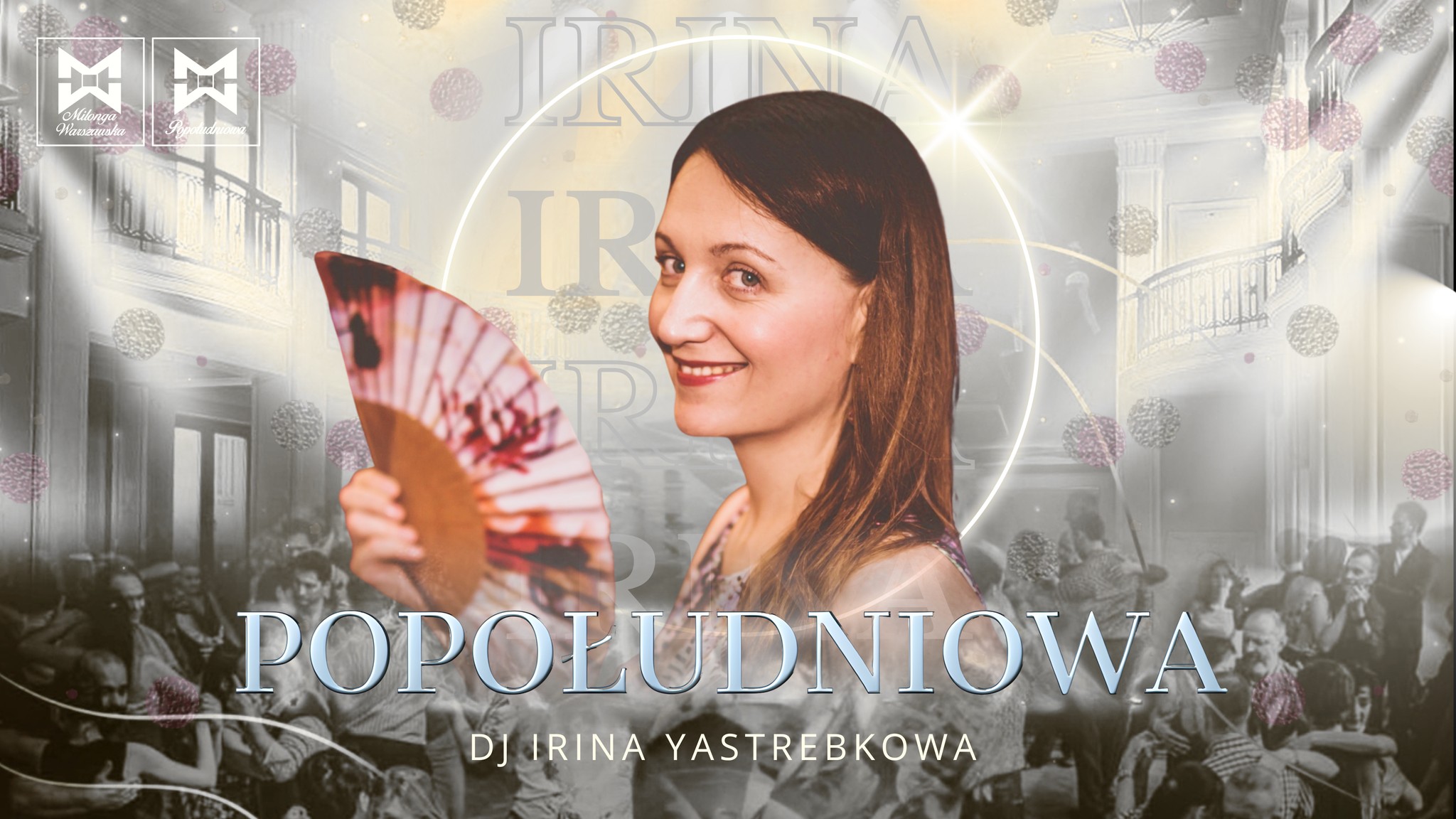 Popołudniowa w Domu Tanga z DJ Iriną!