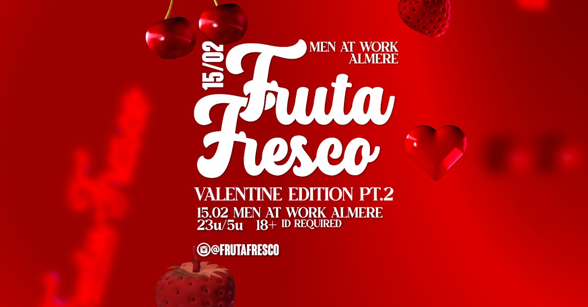Fruta Fresco Valentine Edition pt 2