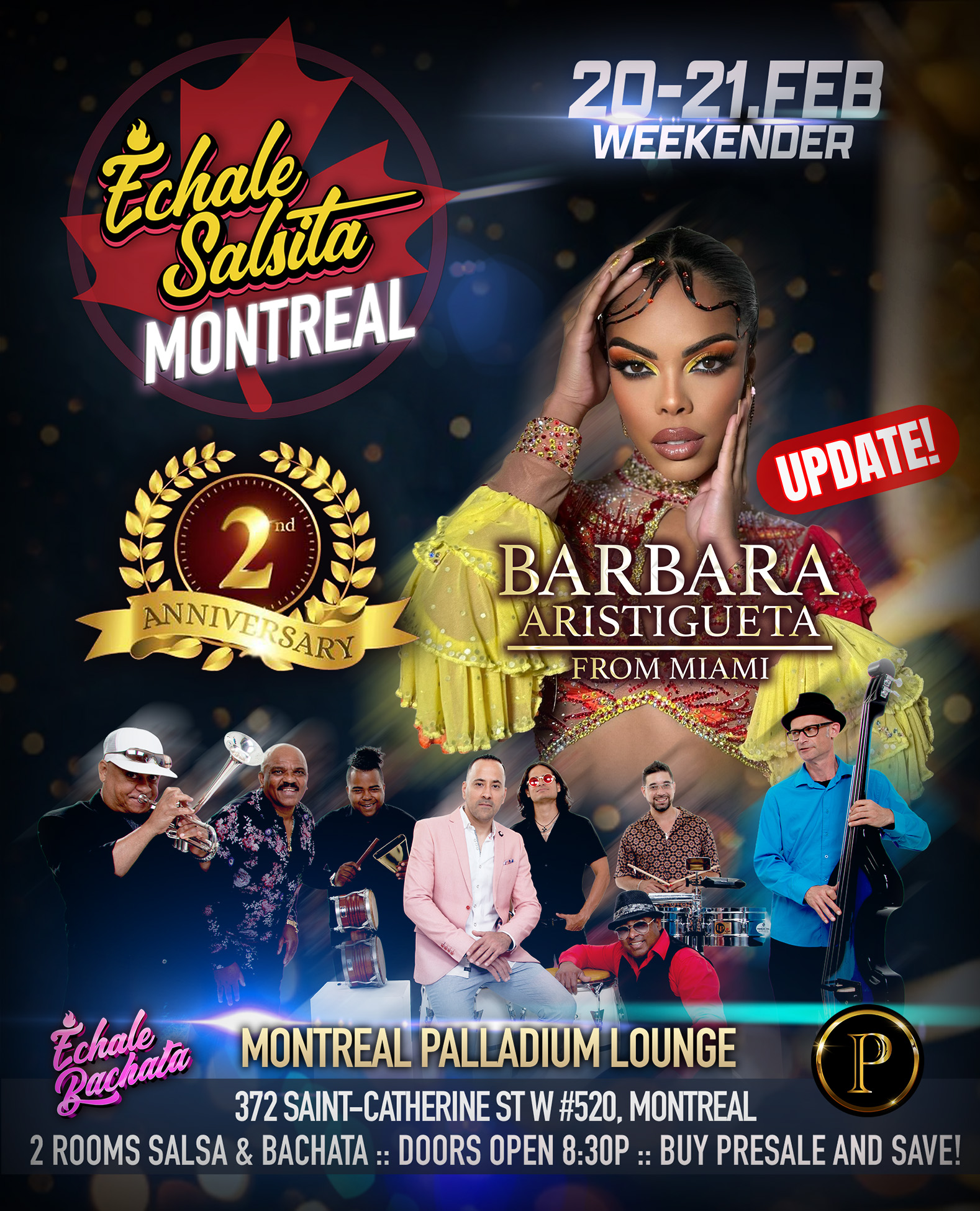 Echale Salsita MTL 2YR Anniversary Weekender!