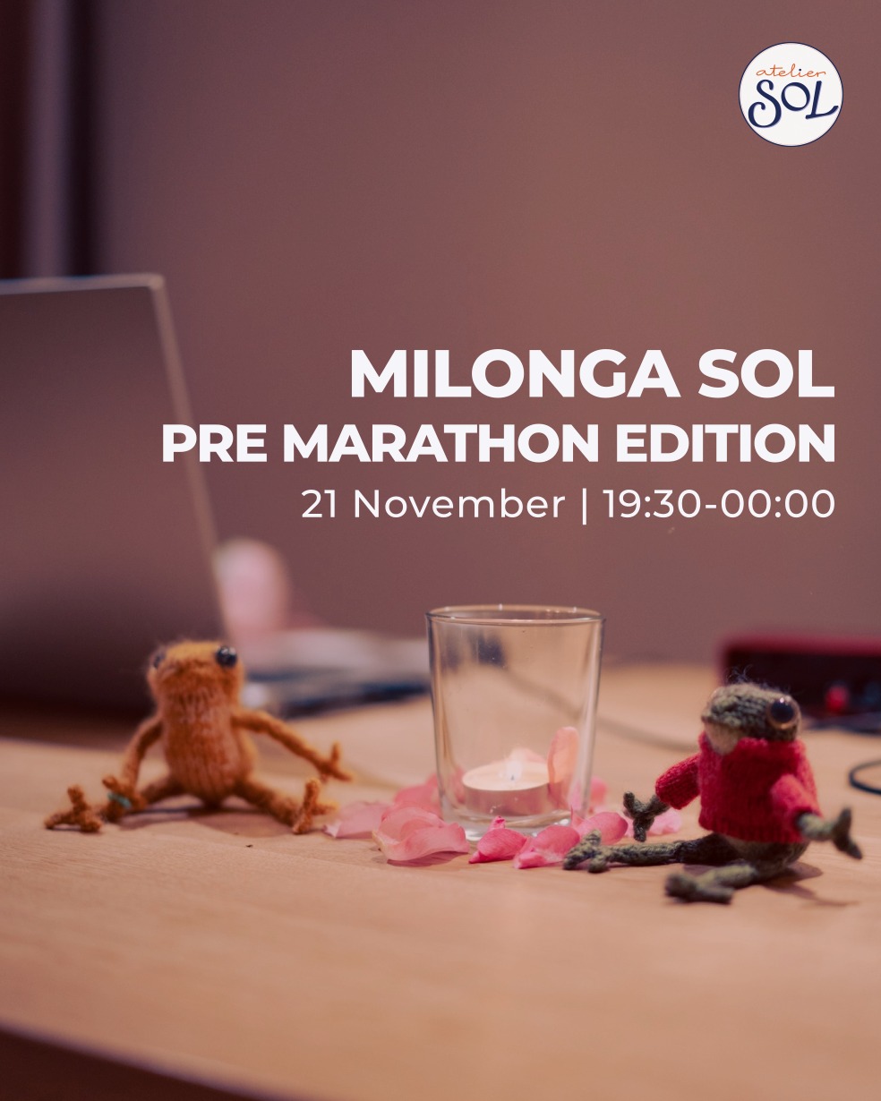 Milonga SOL Pre Marathon Edition DJ Simon, Live Tandas by Milos & Helmut, Class by Ana & Jorge