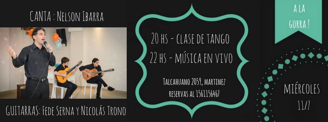Milonga Amalia!Clase de Tango+Nelson Ibarra en vivo {A la gorra}