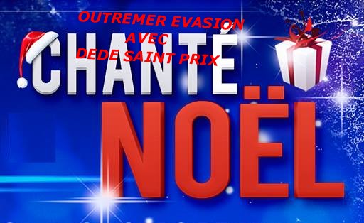 。 ღ˛° CHANTE NOEL AUX ANTILLES 。 ღ˛° 。 AVEC* ♥♥ ˚ ˚♥˚ DEDE SAINT PRIX* ♥♥ ˚ ˚♥˚