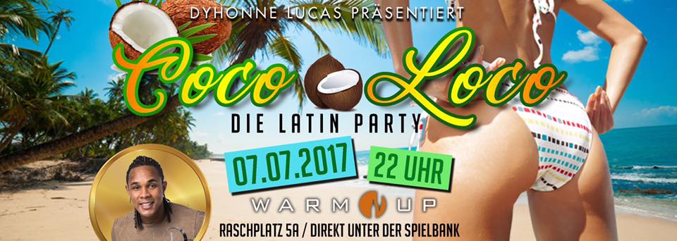 Dyhonne Lucas Präsentiert COCO LOCO - LATIN PARTY