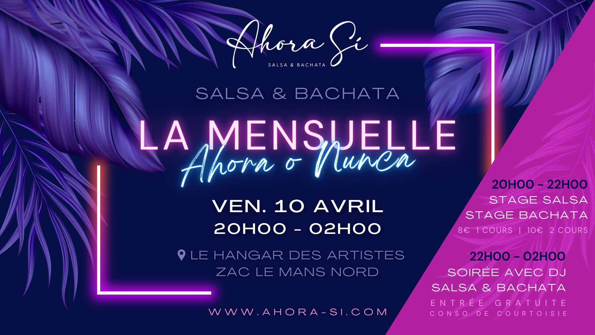Ahora o Nunca * Soirée Salsa & Bachata au Hangar