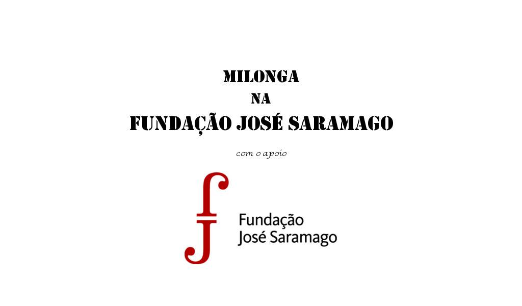 Milonga TnR - Fundação José Saramago