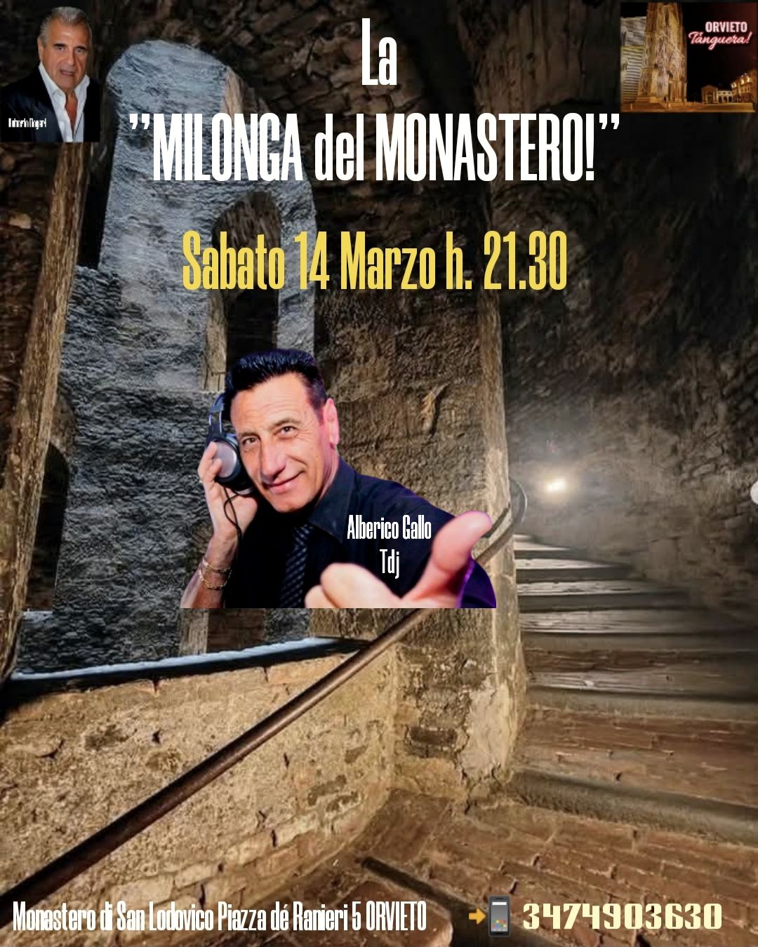 La "MILONGA del MONASTERO!" Monastero di San Lodovico Piazza dé Ranieri 5 Orvieto