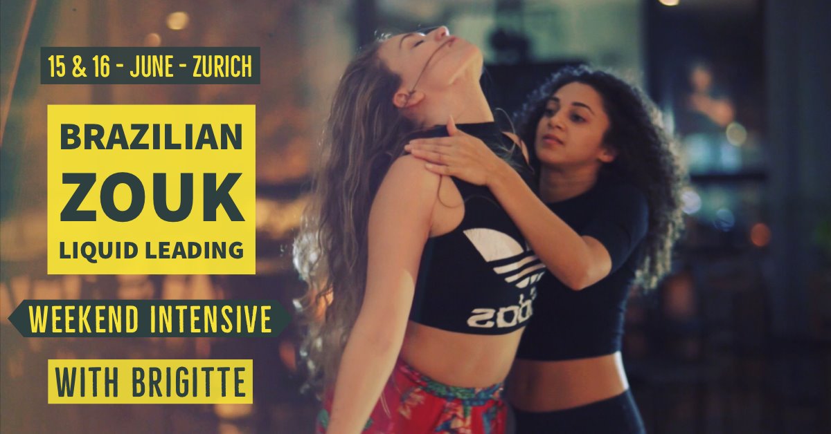 Brazilian Zouk -Liquid Leading- Weekend Intensive with Brigitte
