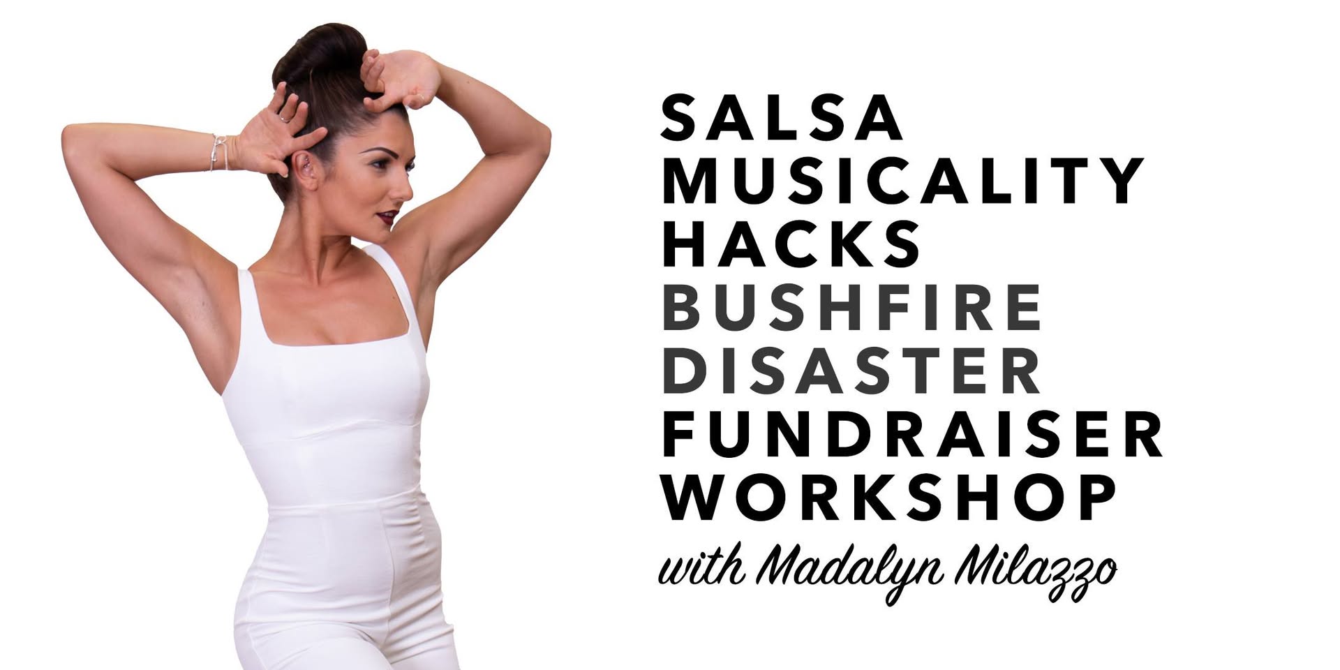 Bushfire Disaster Fundraising Salsa Workshop by Madalyn Milazzo for Ladies and Gentlemen