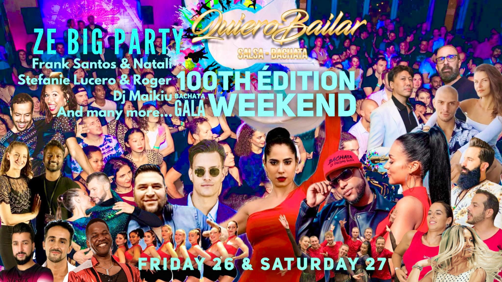 QuieroBailar ZE BIG PARTY Gala Bachata Weekend 100th Edition
