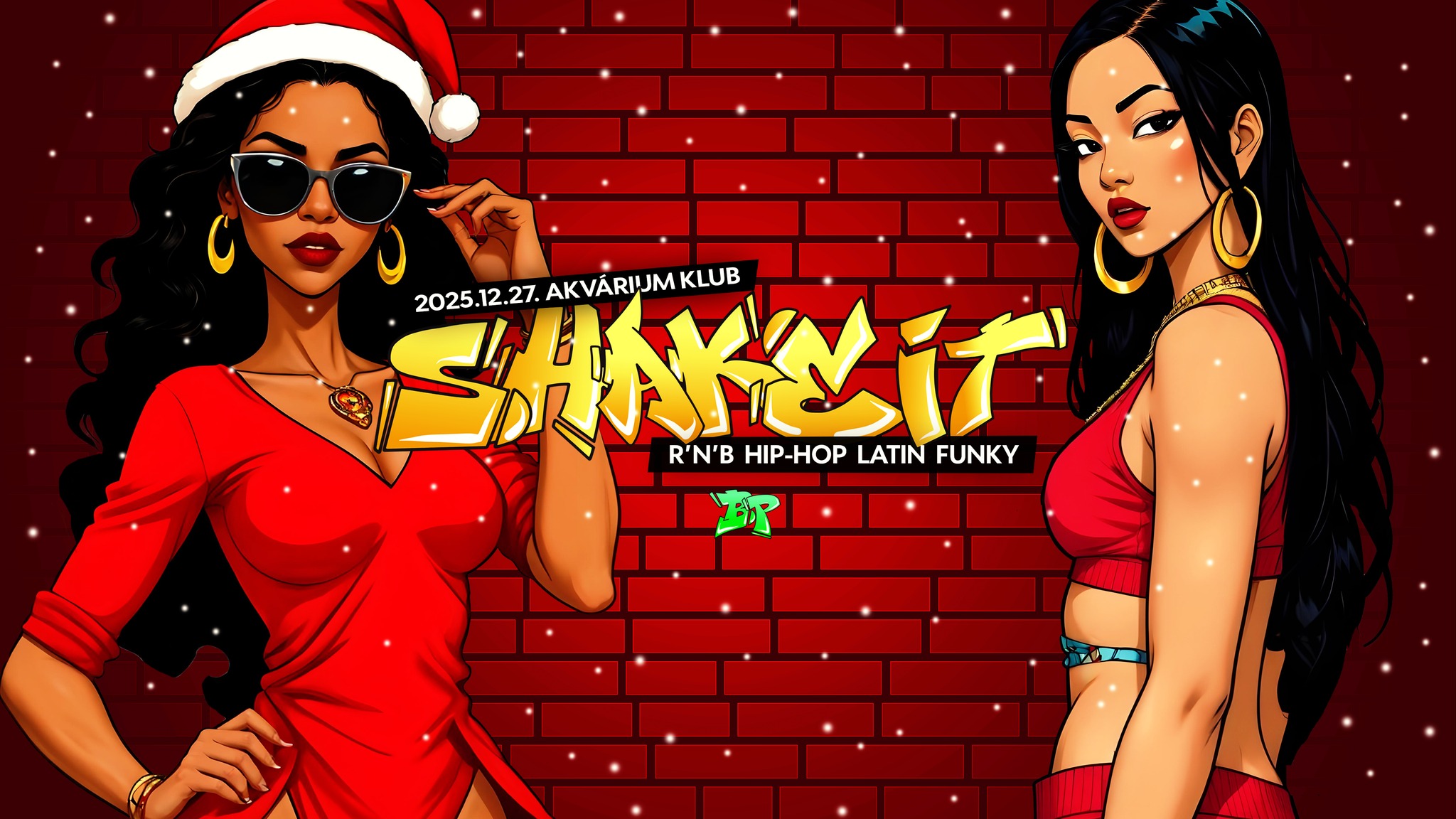 Shake it - #BP - 12.27 - Akvárium Klub - Budapest