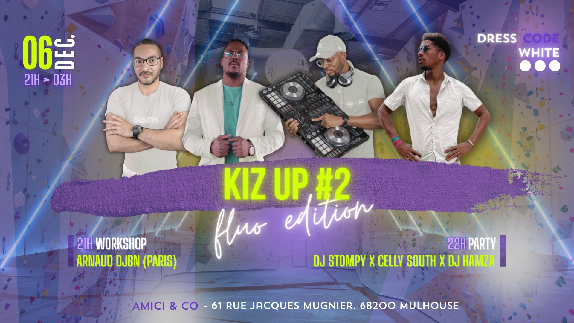 KIZ UP #2 Fluo Edition - Workshop (Arnaud Djbn) - Soirée (Dj Stompy + Celly South + Dj Hamza)