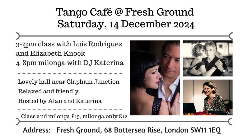 Tango Café - milonga and class with Luis and Elizabeth