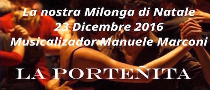 Ven23 12 La Porteñita milonga Dj Marconi..aspettando Natale ;-)