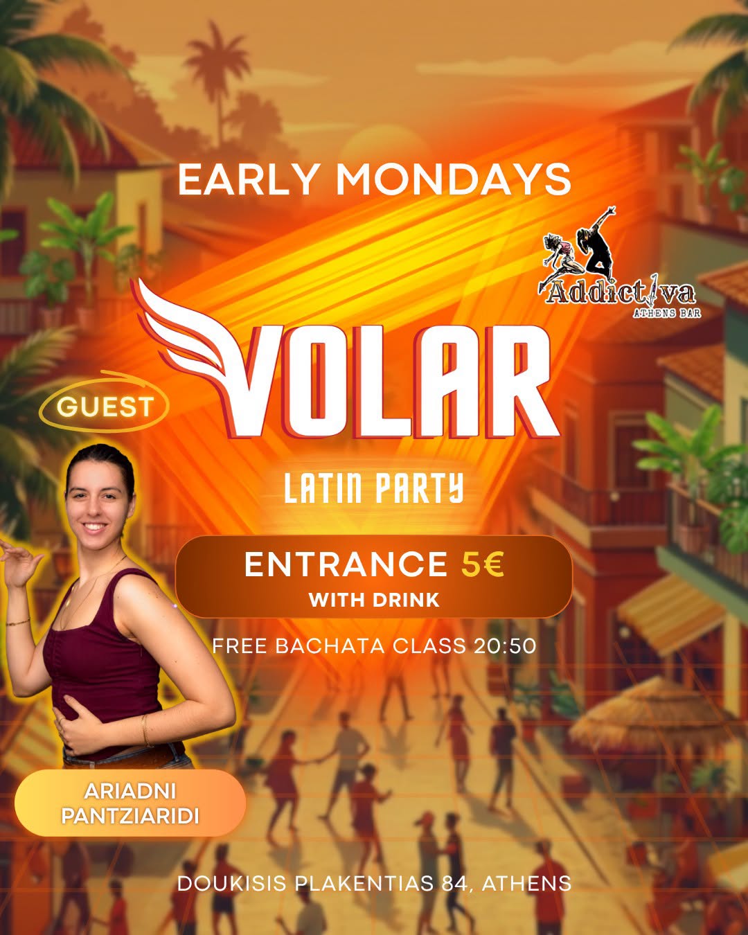 VOLAR Latin Party Open&Early Mondays
