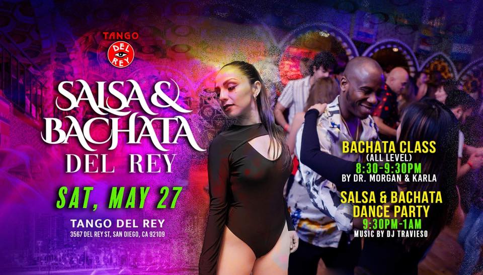 Memorial Day Weekend Salsa & Bachata del Rey SATURDAY, May 27