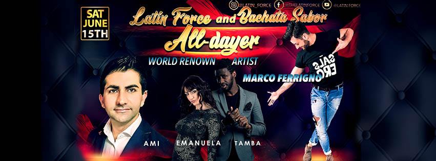 Latin Force & Bachata Sabor All Dayer