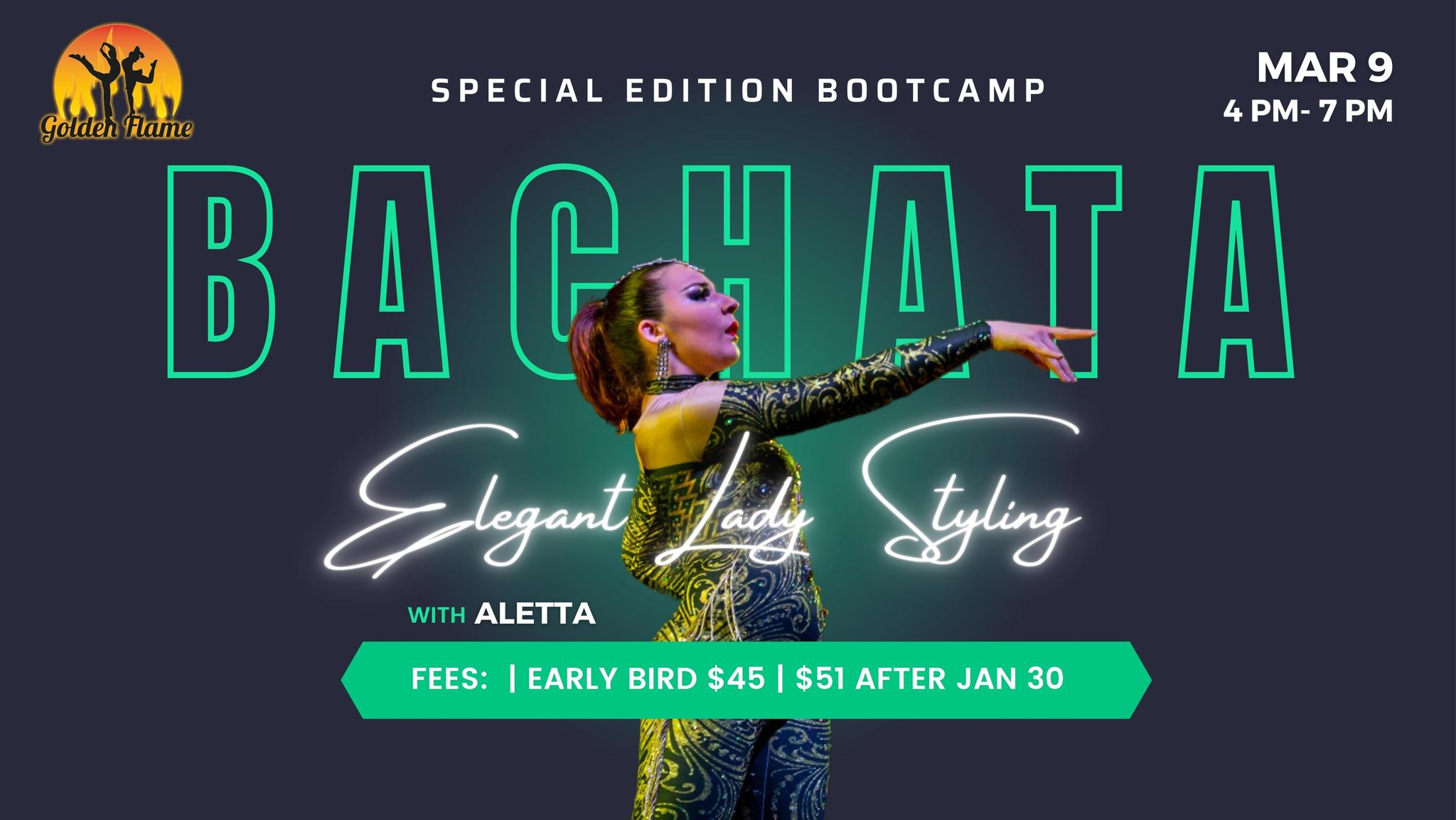 Special Edition Bachata Elegant Lady Styling Bootcamp