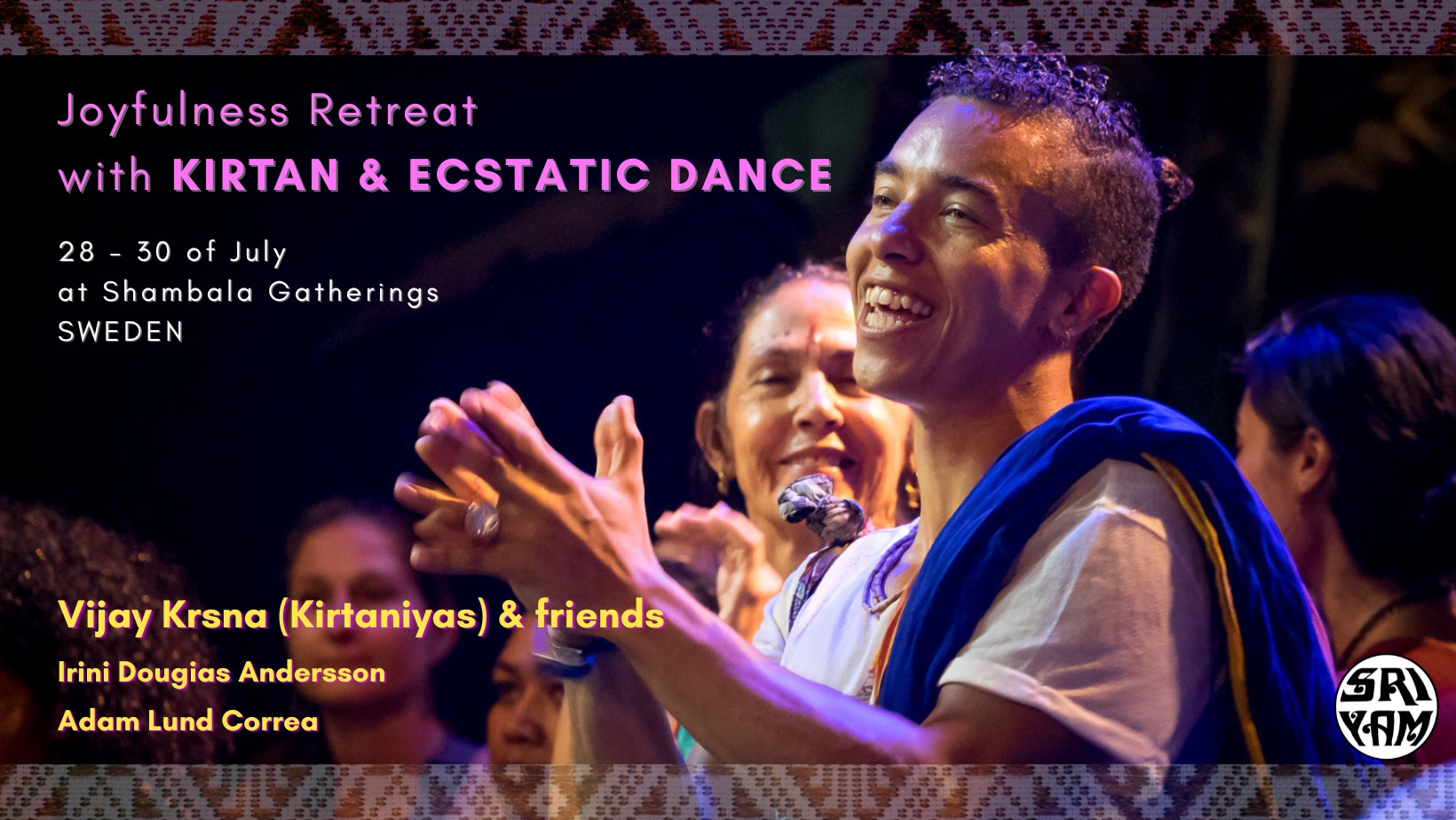 Joyfulness Retreat with Kirtan & Ecstatic Dance