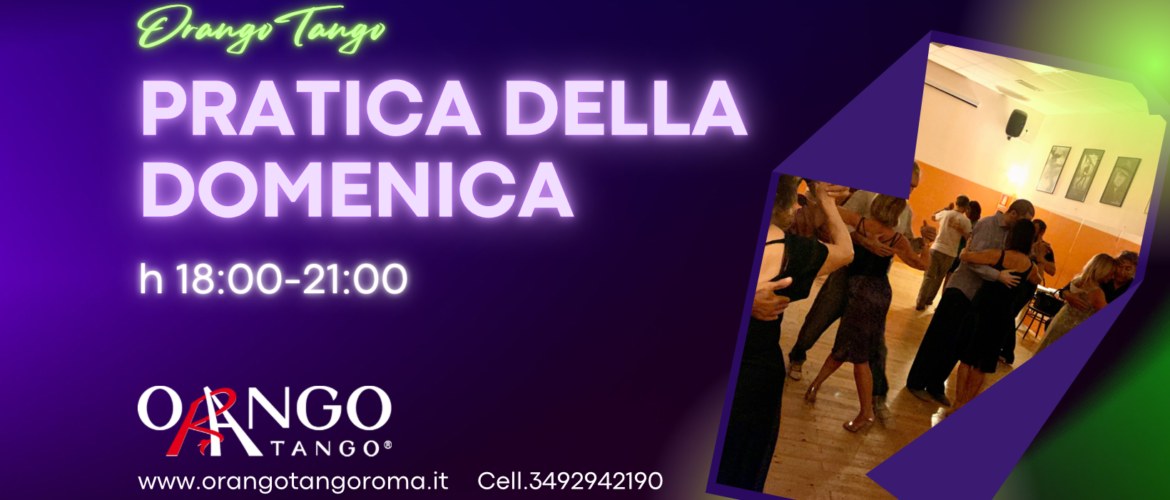 La Pratica della domenica di OrangoTango