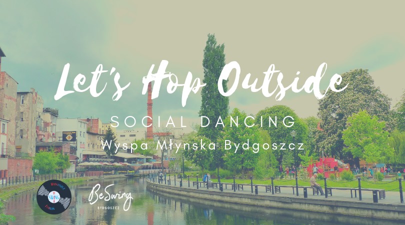 Let's Hop Outside - social dancing