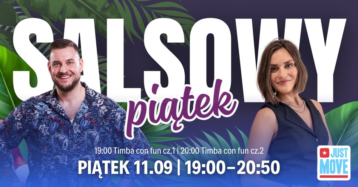 Salsowy Piątek z Emi i Michałem! - 11.09
