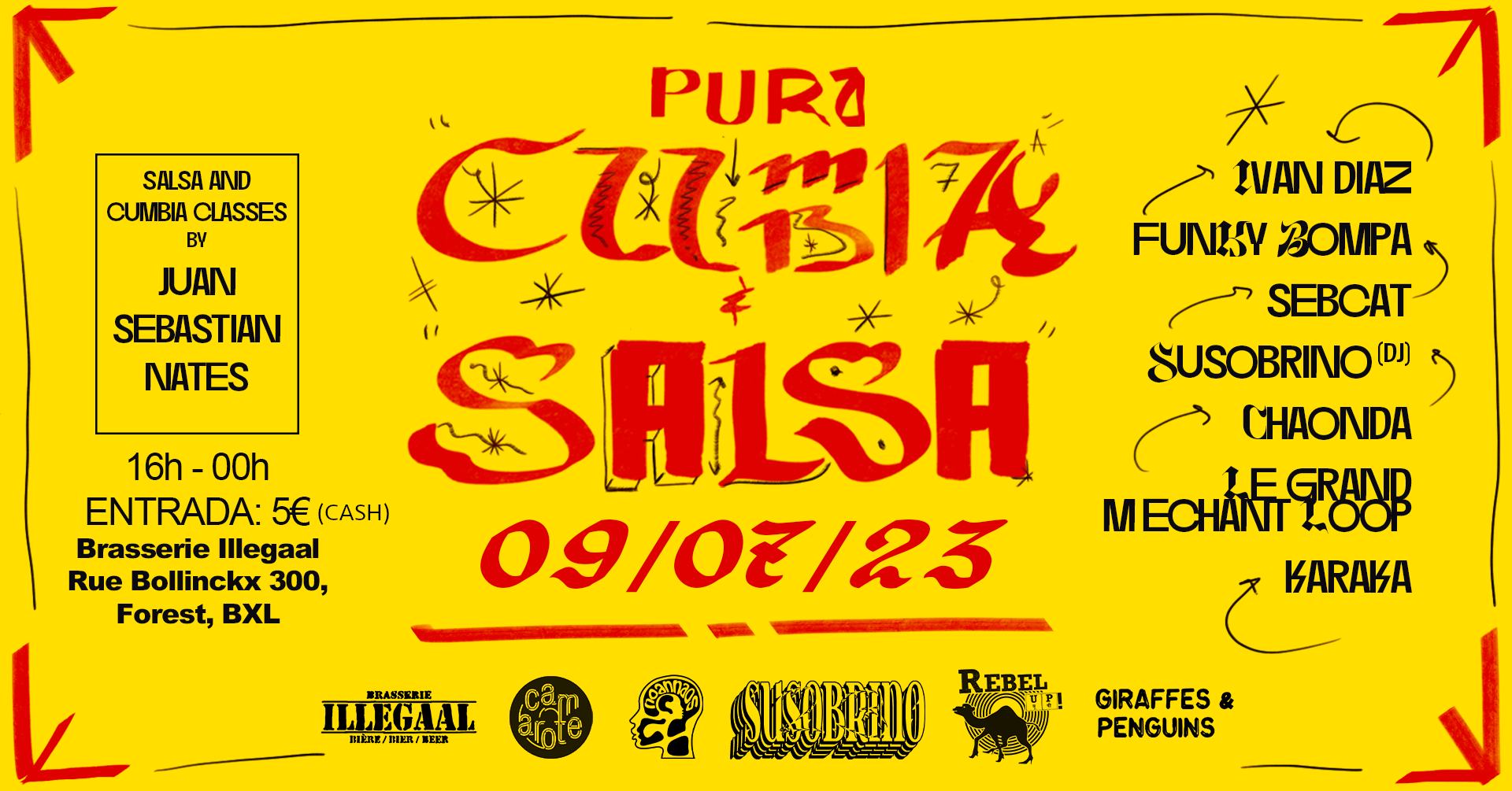 Pura Cumbia y Salsa @ Illegaal w Susobrino, Rebel Up, food & more