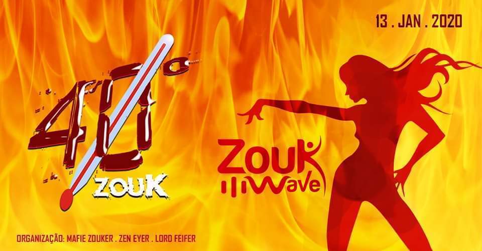 Zouk 40 graus - Hoje !