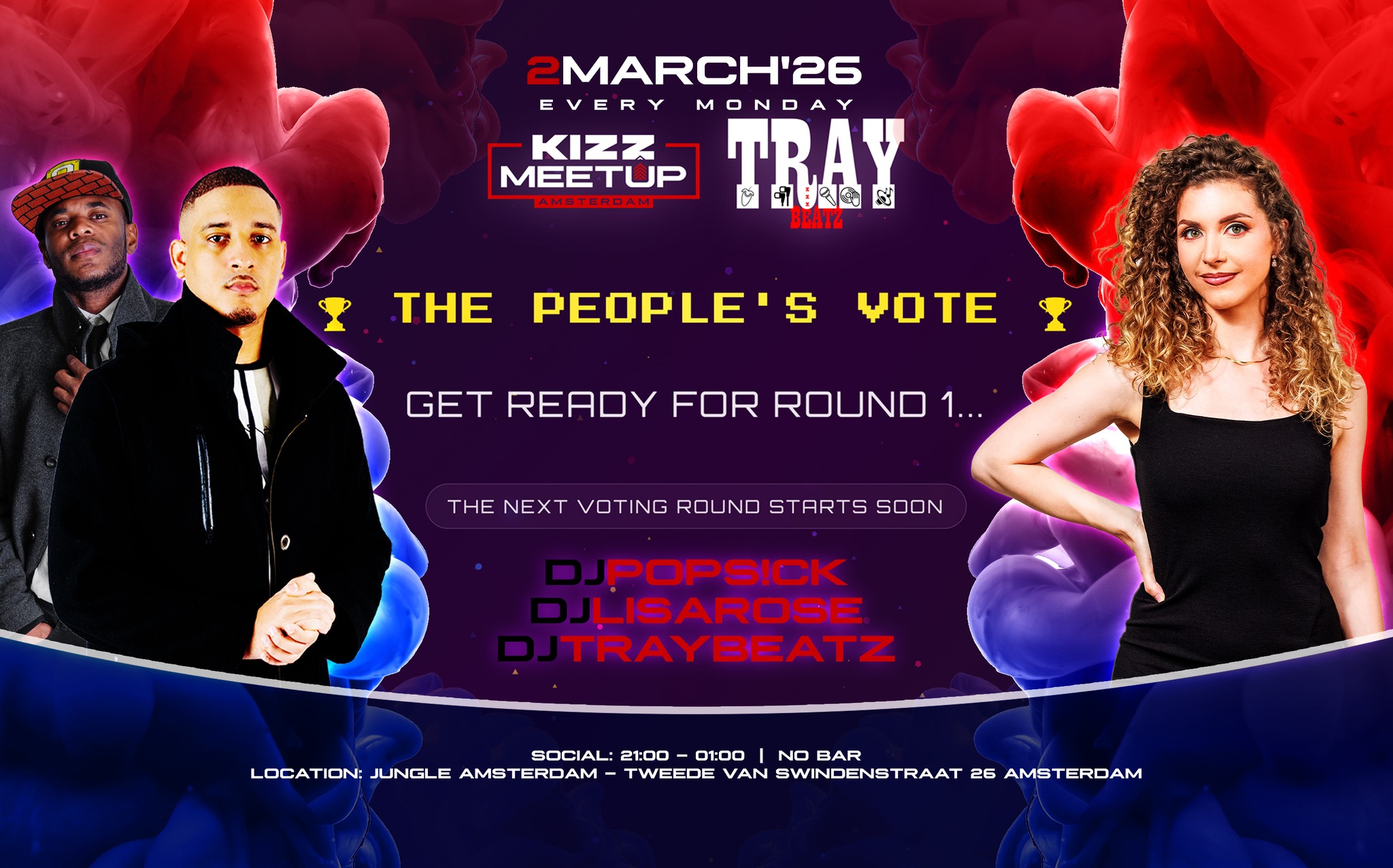 KIZZ MeetUp ‘The People's Vote': Lisa Rose x Popsick x Traybeatz