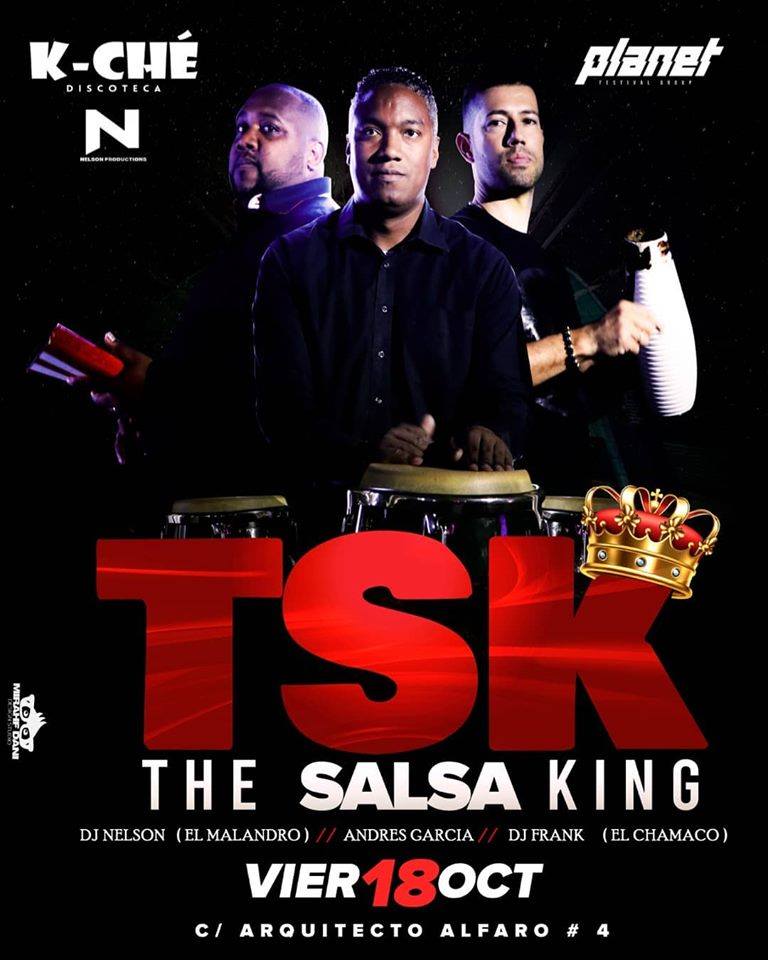TSK "The Salsa Of King" En K-Ché
