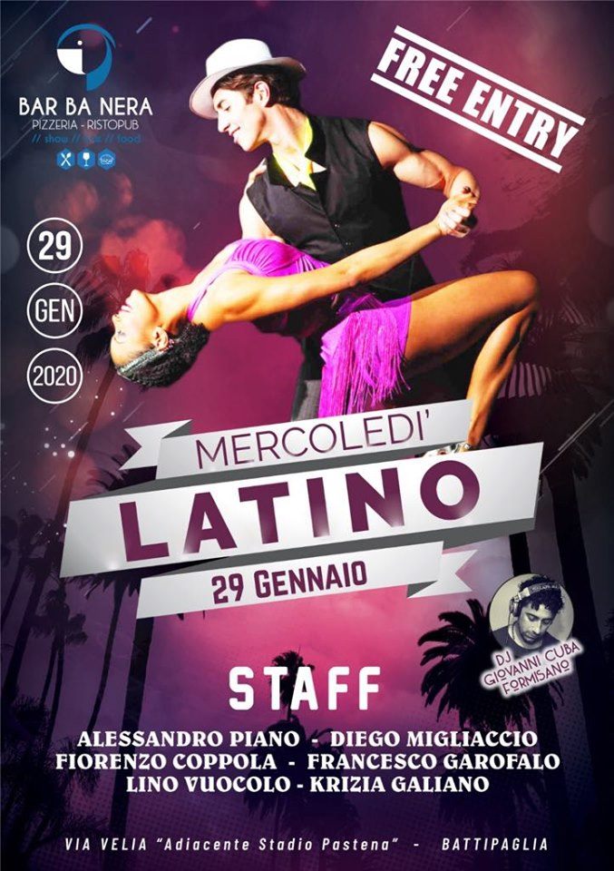 29 gennaio Mercoledì Latino - Bar Ba Nera