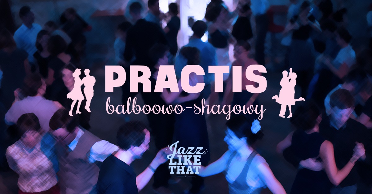 Practis Balboowo - Shagowy