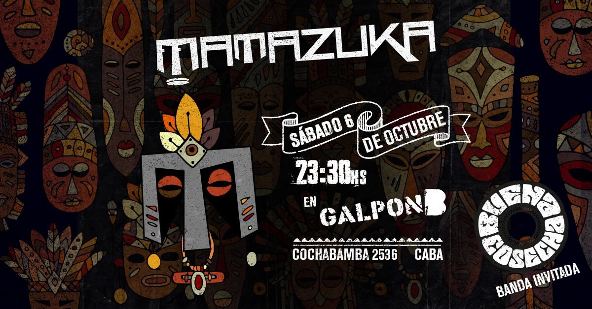 Mamazuka en Galpón B junto a Buena Cosecha