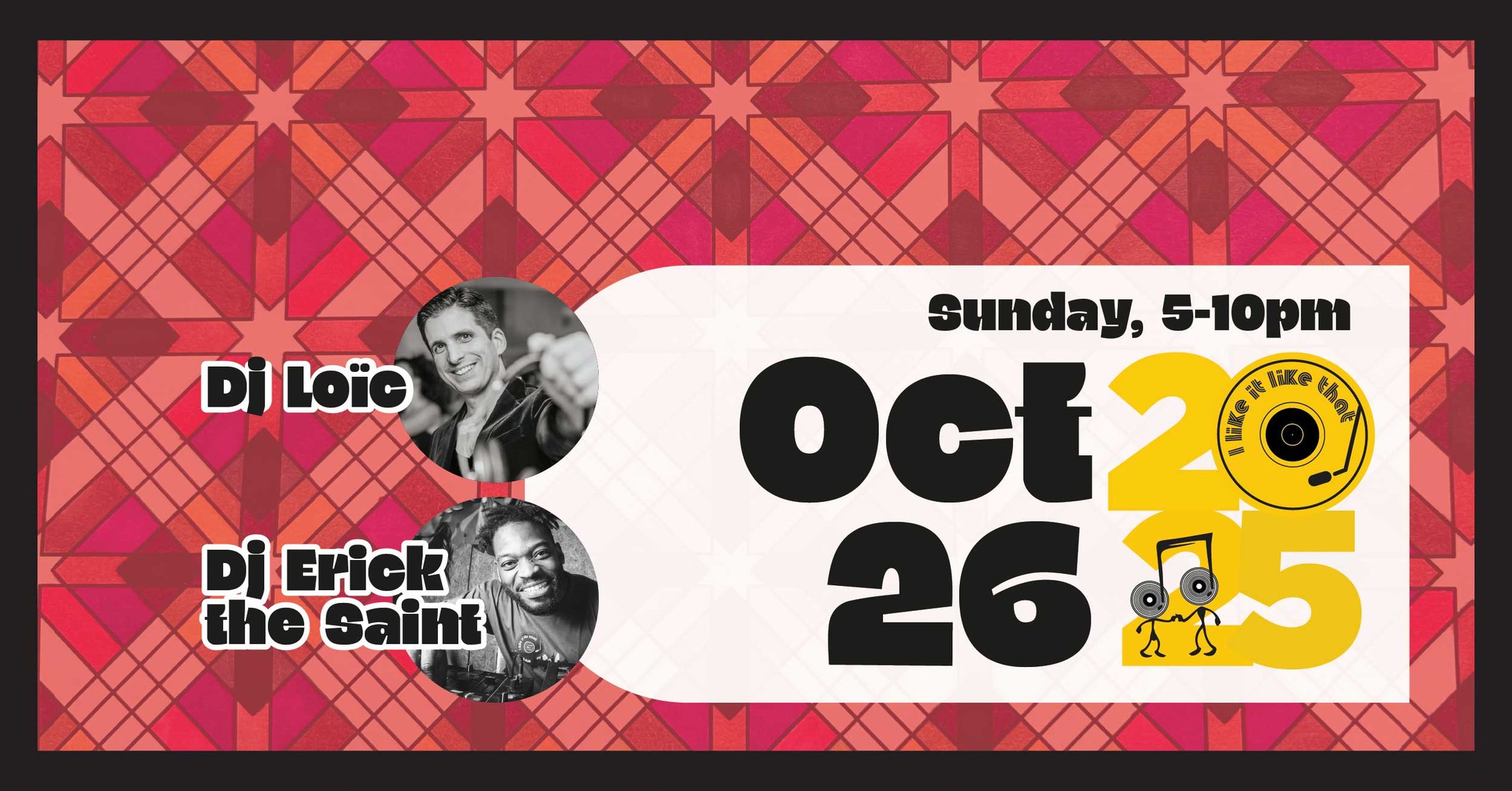 Vinyl Matinee with with Dj Loic, France and Erick