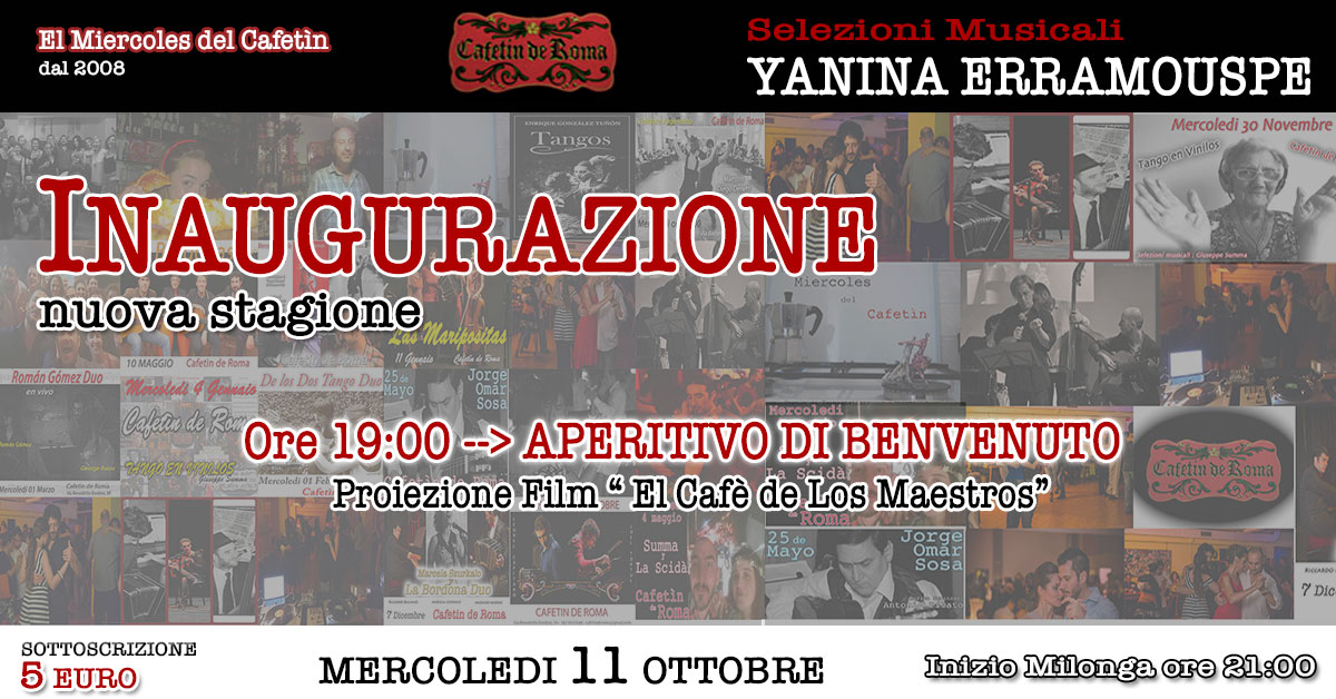 FESTA INAUGURAZIONE NUOVA STAGIONE CAFETIN DE ROMA