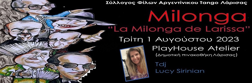 Milonga "La Milonga de Larissa" - Tdj Lucy